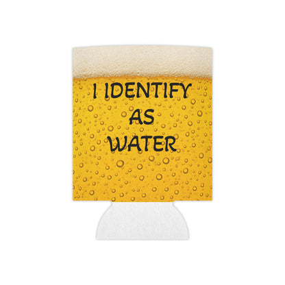 Humorous Can Cooler - I Identify as Water, Funny Drink Sleeve, Party Essentials, Gift for Beer Lovers, Summer BBQ, Funny Beverage Holder