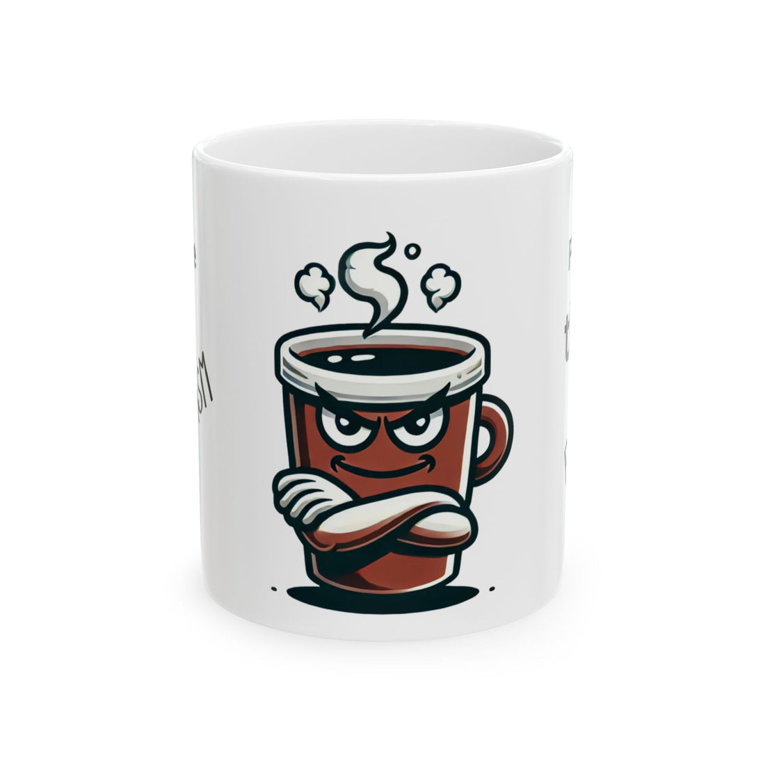 Funny Coffee Mug - 11oz &amp; 15oz - Perfect Gift for Coffee Lovers